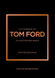 Little Book Of Tom Ford | Kristen Bateman