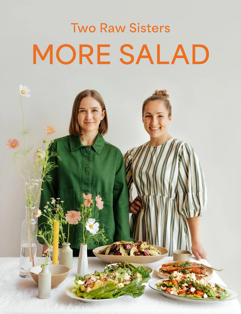 More Salad The Two Raw Sisters