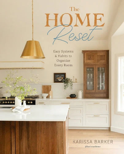 Home Reset | Karissa Barker
